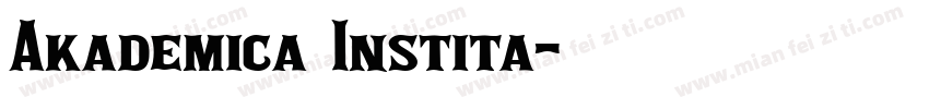 Akademica Instita字体转换